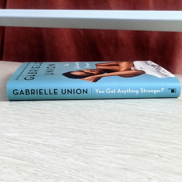 "You Got Anything Stronger" by Gabrielle Union - Picture 2 of 3